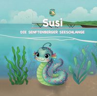 Die Senftenberger Seeschlange Susi
