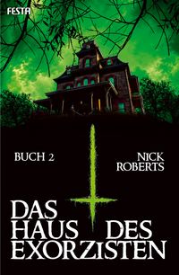 Das Haus des Exorzisten – Buch 2