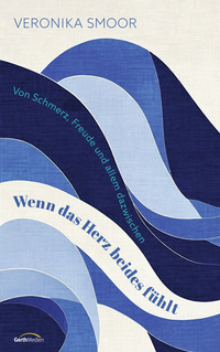 Wenn das Herz beides fühlt