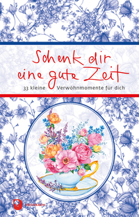 Schenk dir eine gute Zeit