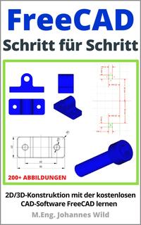 FreeCAD | Schritt für Schritt