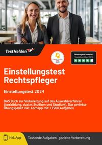 Einstellungstest Rechtspfleger: Das Buch zur Vorbereitung auf das Auswahlverfahren