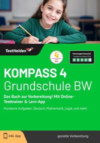 KOMPASS 4 Grundschule BW: Das Buch zur Vorbereitung! Mit Online-Testtrainer & Lern-App