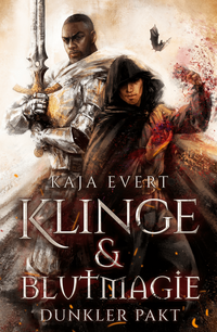 Klinge & Blutmagie – Dunkler Pakt