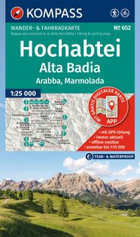 KOMPASS Wanderkarte 652 Hochabtei / Alta Badia, Arabba , Marmolada 1:25.000