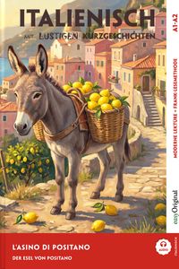 Italienisch lernen mit lustigen Kurzgeschichten (A1-A2) - L’Asino di Positano (+ Audio-Online)