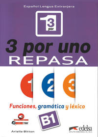 3 por uno - Funciones, gramática y léxico - B1