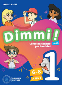 Dimmi! 1 – Libro + Quaderno (6-8 anni)