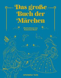 Das große Buch der Märchen