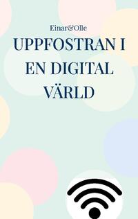 Uppfostran i en digital värld