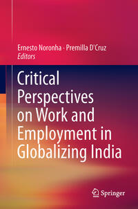 Critical Perspectives on Work and Employment in Globalizing India