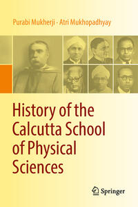 History of the Calcutta School of Physical Sciences