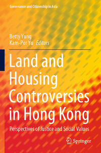 Land and Housing Controversies in Hong Kong