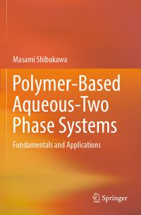 Polymer-Based Aqueous-Two Phase Systems