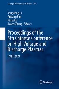 Proceedings of the 5th Chinese Conference on High Voltage and Discharge Plasmas