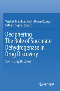 Deciphering The Role of Succinate Dehydrogenase in Drug Discovery