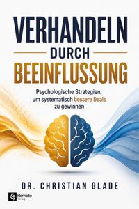 Verhandeln durch Beeinflussung